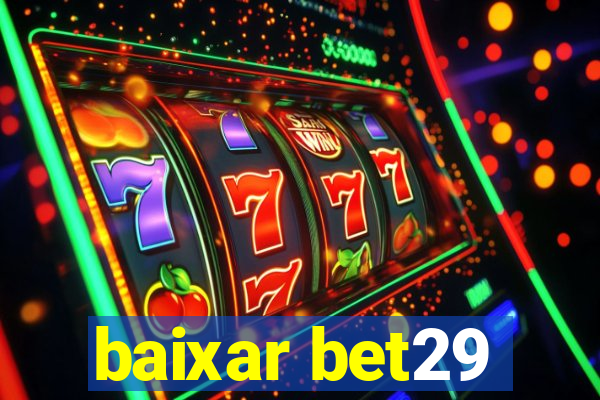 baixar bet29